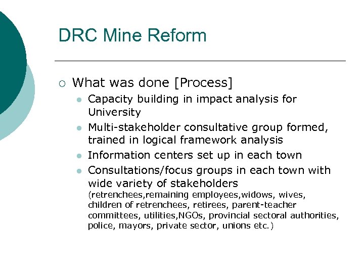 DRC Mine Reform ¡ What was done [Process] l l Capacity building in impact