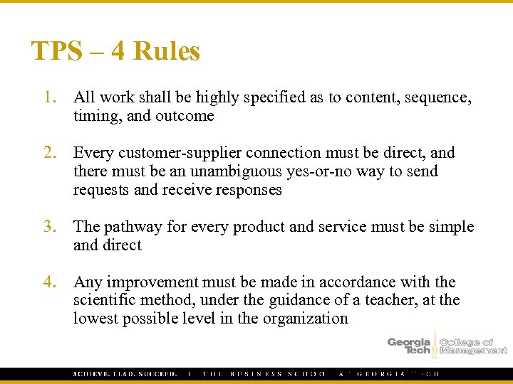 TPS – 4 Rules 1. All work shall be highly specified as to content,