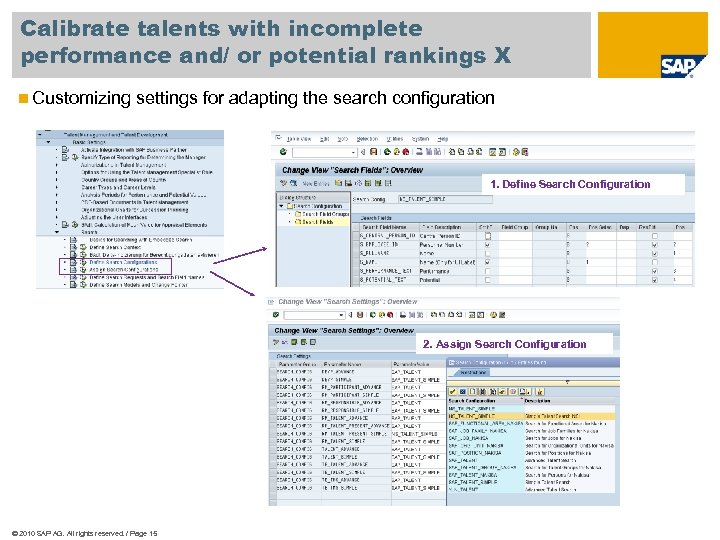 Calibrate talents with incomplete performance and/ or potential rankings X n Customizing settings for