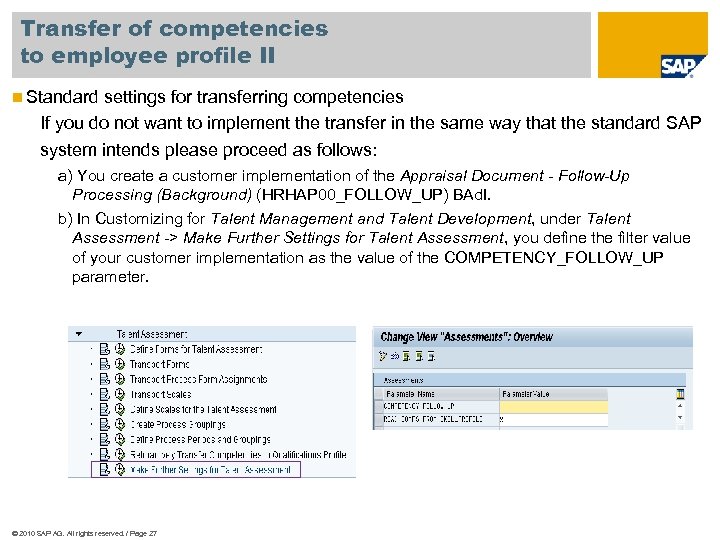 Transfer of competencies to employee profile II n Standard settings for transferring competencies If