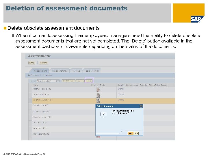 Deletion of assessment documents n Delete obsolete assessment documents n When it comes to