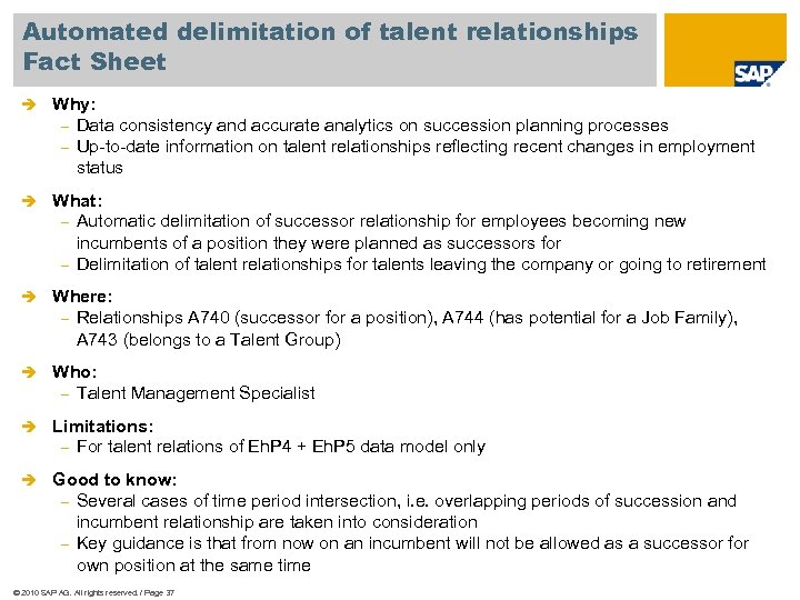 Automated delimitation of talent relationships Fact Sheet è Why: - Data consistency and accurate