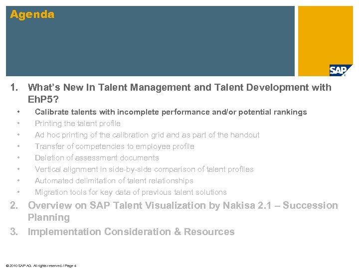 Agenda 1. What’s New In Talent Management and Talent Development with Eh. P 5?