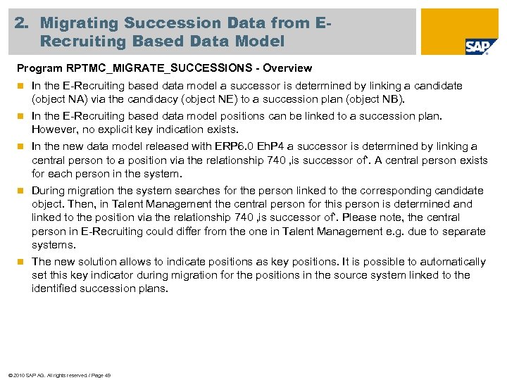 2. Migrating Succession Data from ERecruiting Based Data Model Program RPTMC_MIGRATE_SUCCESSIONS - Overview n