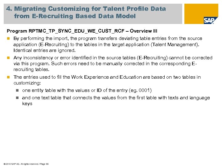 4. Migrating Customizing for Talent Profile Data from E-Recruiting Based Data Model Program RPTMC_TP_SYNC_EDU_WE_CUST_RCF