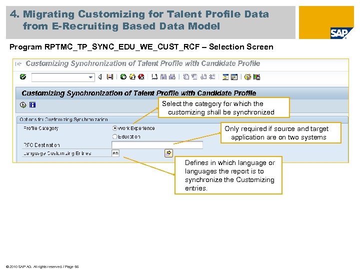 4. Migrating Customizing for Talent Profile Data from E-Recruiting Based Data Model Program RPTMC_TP_SYNC_EDU_WE_CUST_RCF