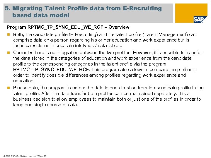 5. Migrating Talent Profile data from E-Recruiting based data model Program RPTMC_TP_SYNC_EDU_WE_RCF – Overview