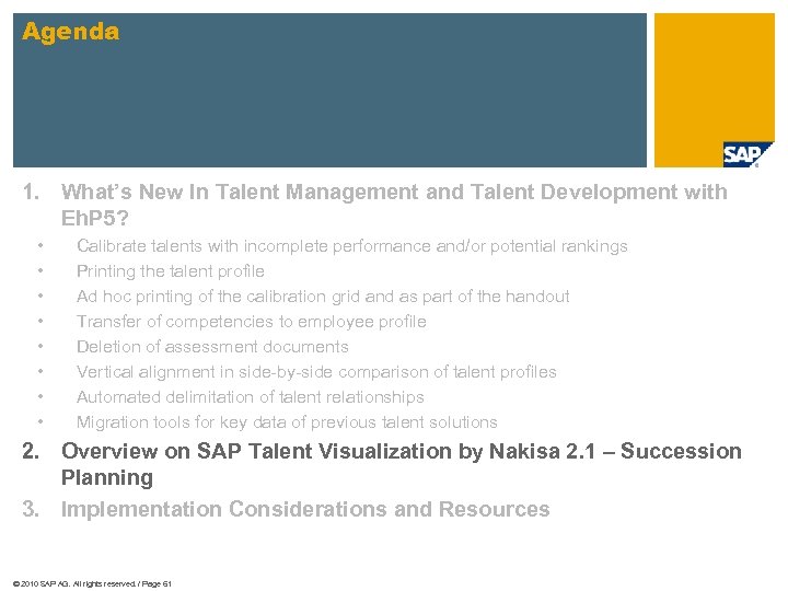 Agenda 1. What’s New In Talent Management and Talent Development with Eh. P 5?