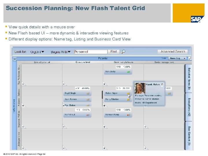 Succession Planning: New Flash Talent Grid § View quick details with a mouse over