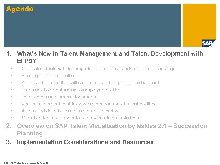 Agenda 1. What’s New In Talent Management and Talent Development with Eh. P 5?