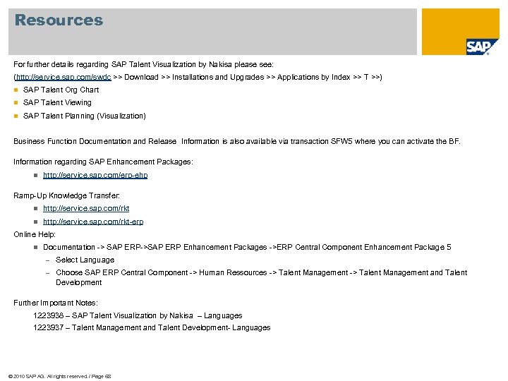 Resources For further details regarding SAP Talent Visualization by Nakisa please see: (http: //service.