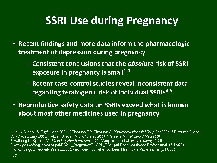 SSRI Use during Pregnancy • Recent findings and more data inform the pharmacologic treatment