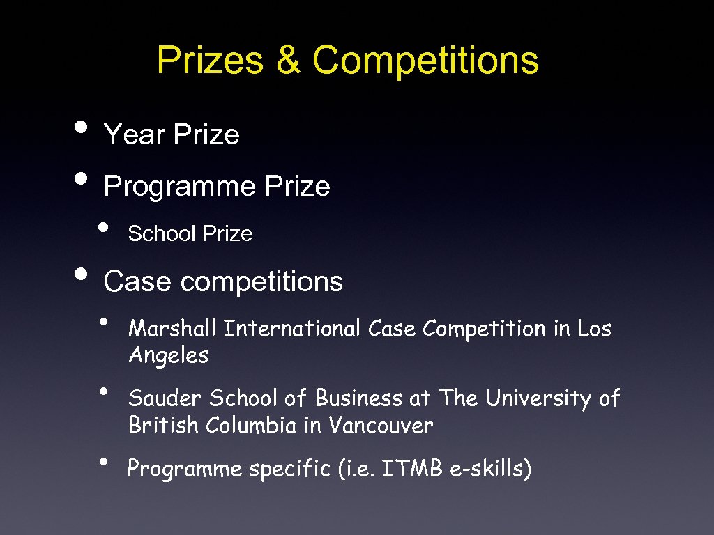 Prizes & Competitions • Year Prize • Programme Prize • School Prize • Case