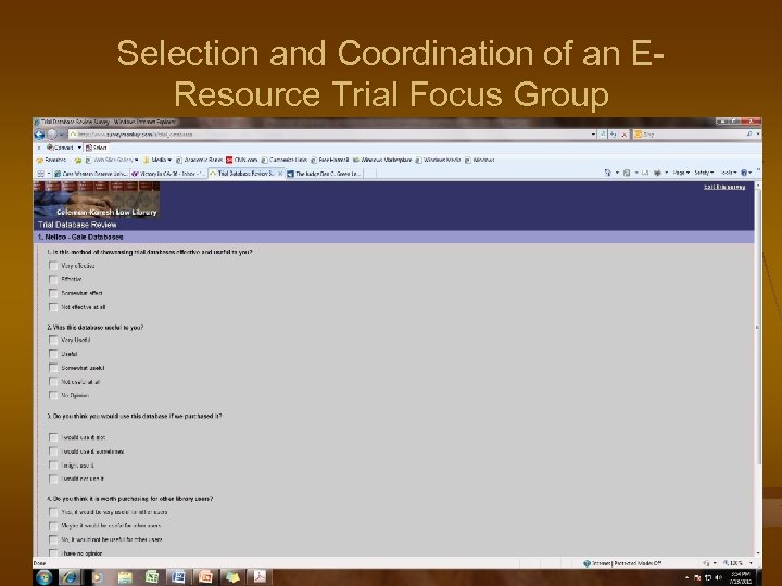 Selection and Coordination of an EResource Trial Focus Group 