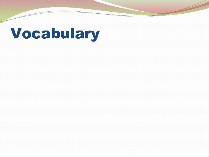 Vocabulary 