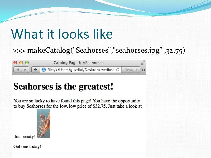 What it looks like >>> make. Catalog(