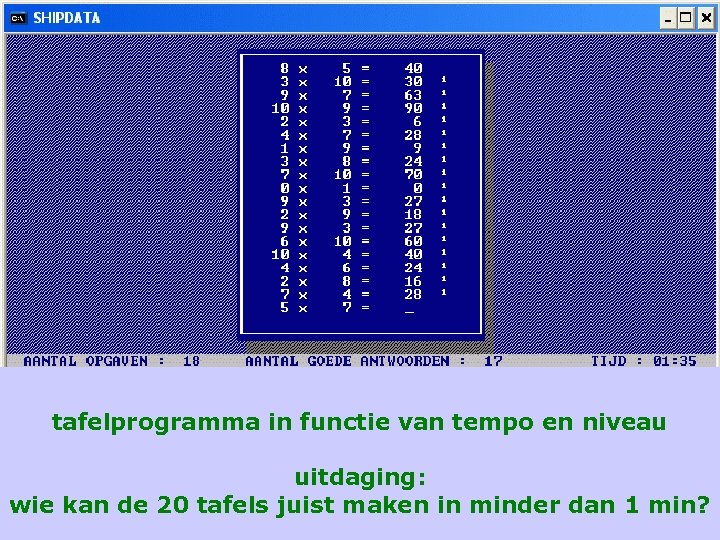 tafelprogramma in functie van tempo en niveau uitdaging: wie kan de 20 tafels juist