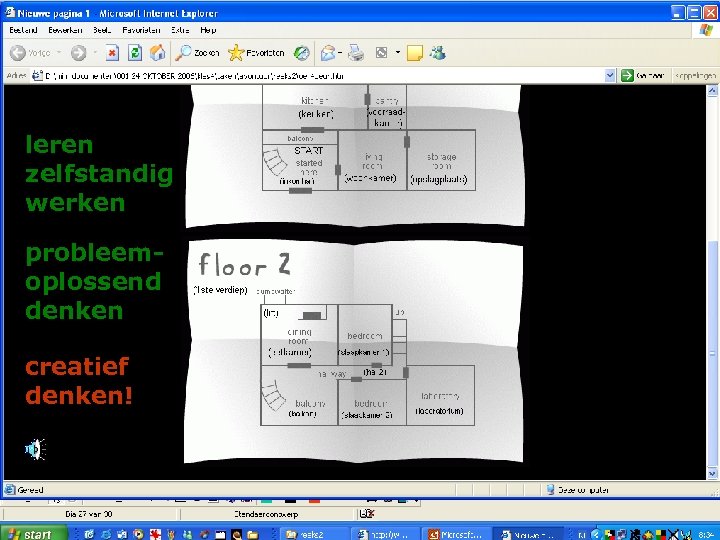 leren zelfstandig werken probleemoplossend denken creatief denken! 