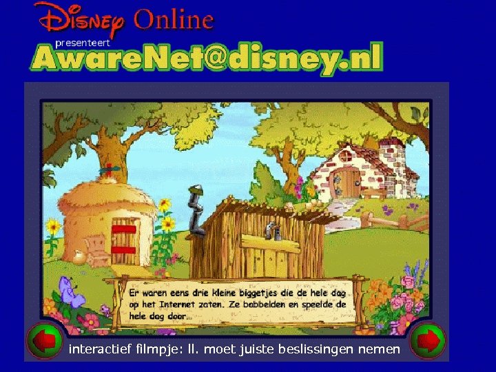 interactief filmpje: ll. moet juiste beslissingen nemen 