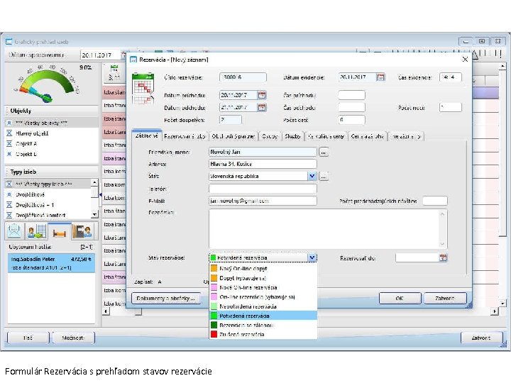 Formulár Rezervácia s prehľadom stavov rezervácie 