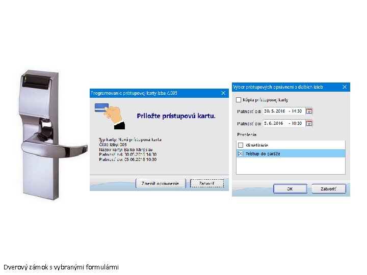 Dverový zámok s vybranými formulármi 