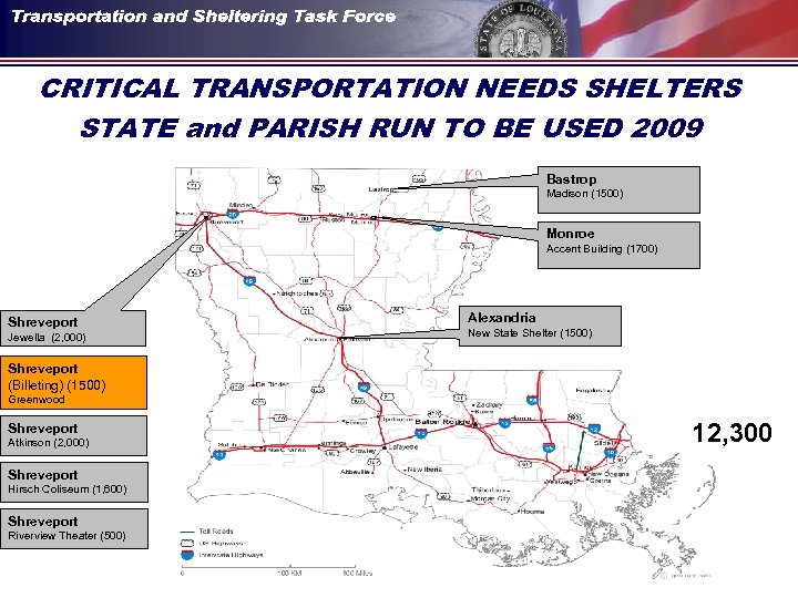 CRITICAL TRANSPORTATION NEEDS SHELTERS STATE and PARISH RUN TO BE USED 2009 Bastrop Madison