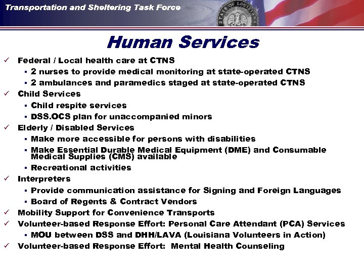 Human Services ü ü ü ü Federal / Local health care at CTNS §