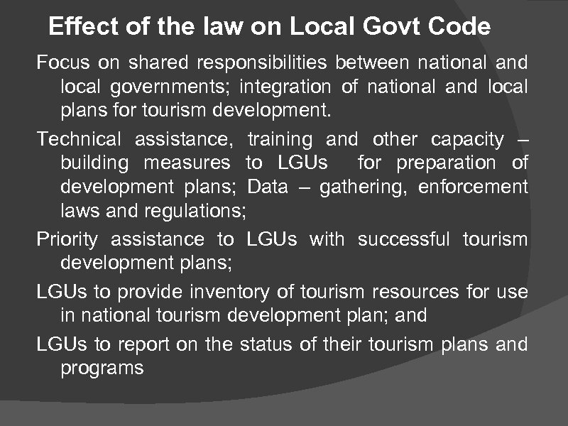 Effect of the law on Local Govt Code Focus on shared responsibilities between national