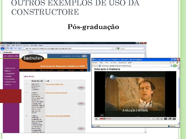 OUTROS EXEMPLOS DE USO DA CONSTRUCTORE Pós-graduação 