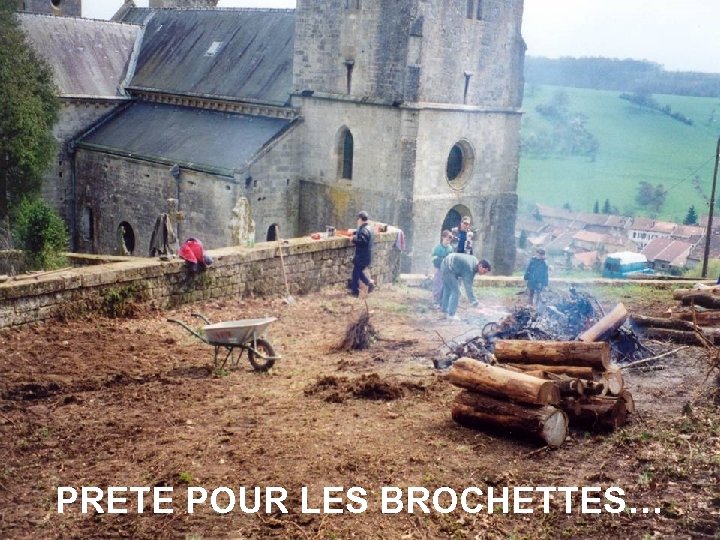 PRETE POUR LES BROCHETTES… 