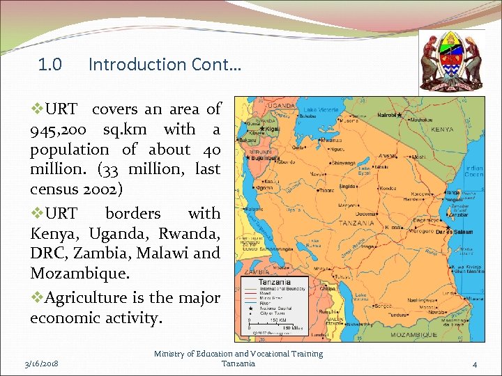 1. 0 Introduction Cont… v. URT covers an area of 945, 200 sq. km