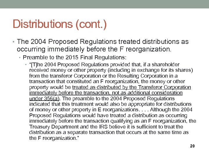 Distributions (cont. ) • The 2004 Proposed Regulations treated distributions as occurring immediately before