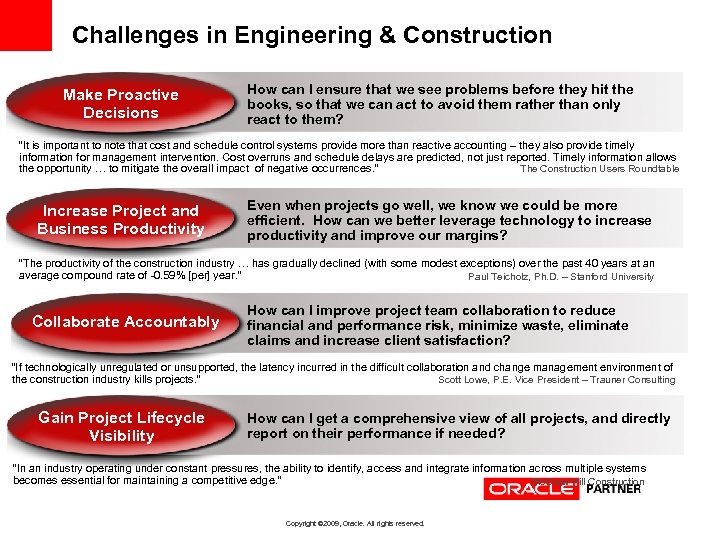 Challenges in Engineering & Construction Make Proactive Decisions How can I ensure that we