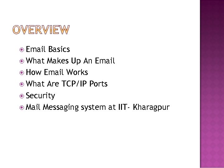 Email Basics What Makes Up An Email How Email Works What Are TCP/IP