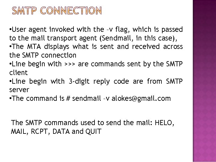  • User agent invoked with the –v flag, which is passed to the