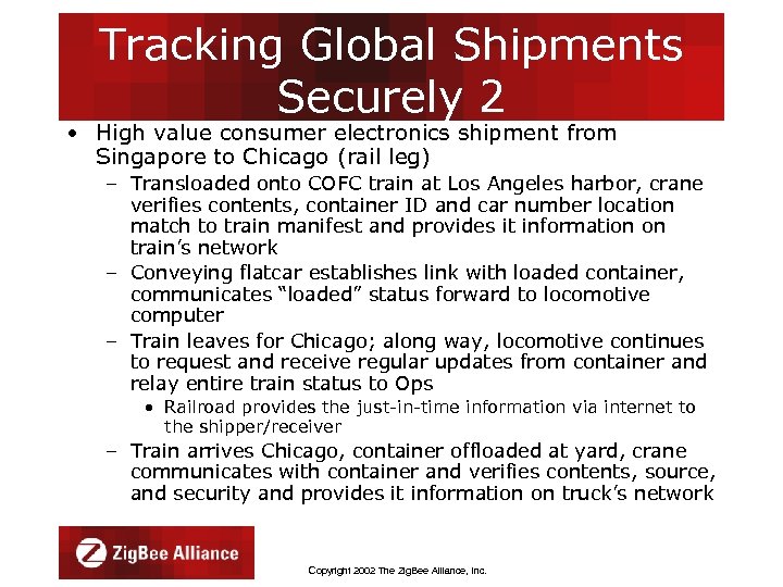 Tracking Global Shipments Securely 2 • High value consumer electronics shipment from Singapore to