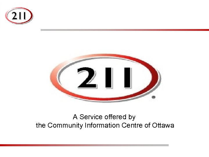 A Service offered by the Community Information Centre of Ottawa 