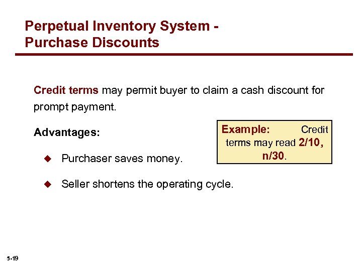 Perpetual Inventory System Purchase Discounts Credit terms may permit buyer to claim a cash