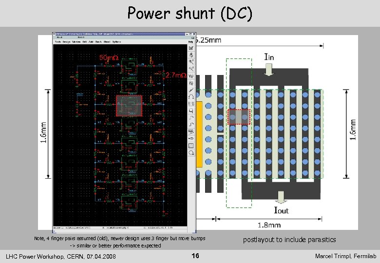 Power shunt (DC) 50 m. W 2. 7 m. W Note, 4 finger pairs