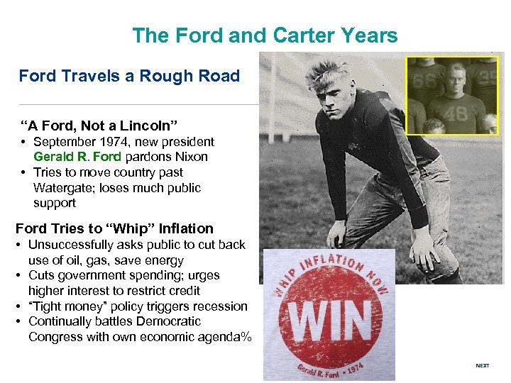 The Ford and Carter Years Ford Travels a Rough Road “A Ford, Not a