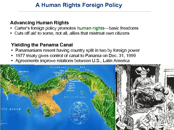 A Human Rights Foreign Policy Advancing Human Rights • Carter’s foreign policy promotes human