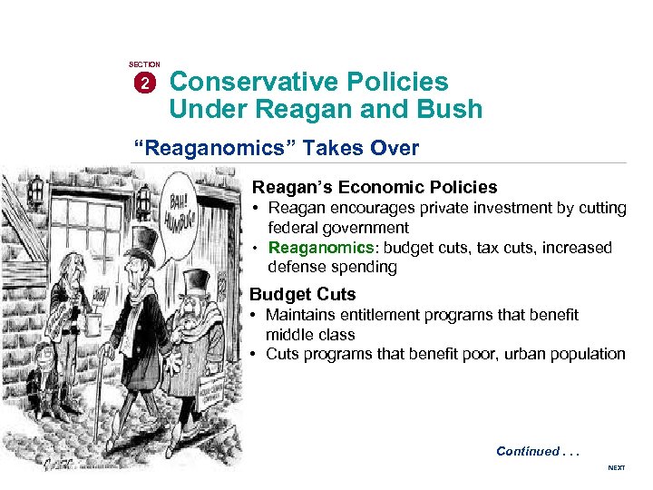 SECTION 2 Conservative Policies Under Reagan and Bush “Reaganomics” Takes Over Reagan’s Economic Policies