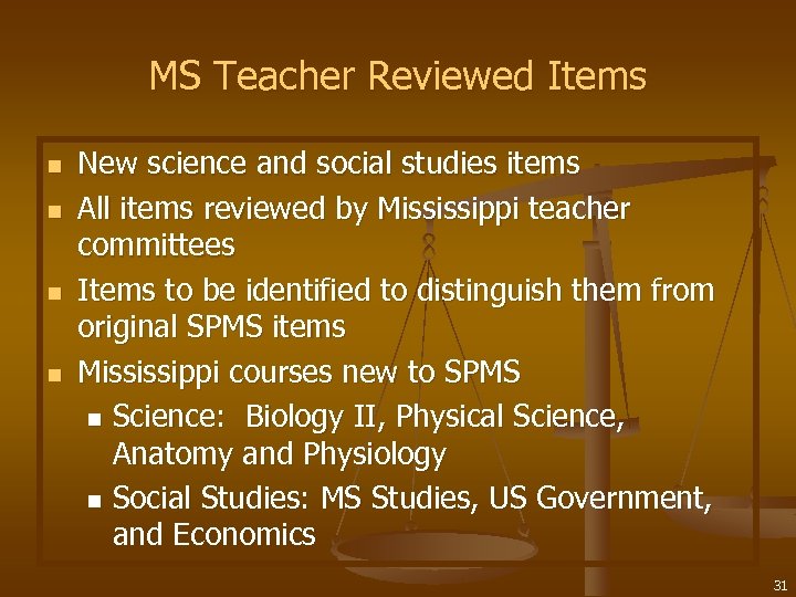 MS Teacher Reviewed Items n n New science and social studies items All items