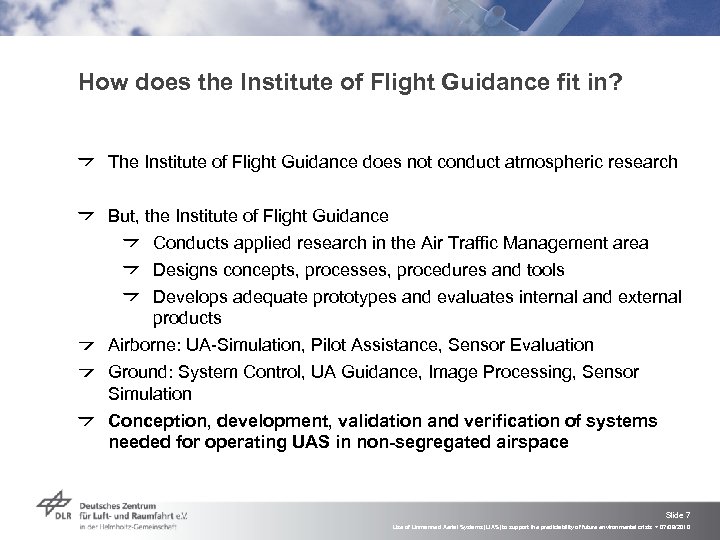 How does the Institute of Flight Guidance fit in? The Institute of Flight Guidance