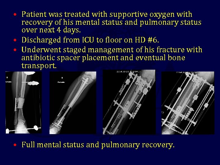  • Patient was treated with supportive oxygen with recovery of his mental status