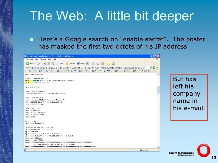 The Web: A little bit deeper n Here’s a Google search on “enable secret”.