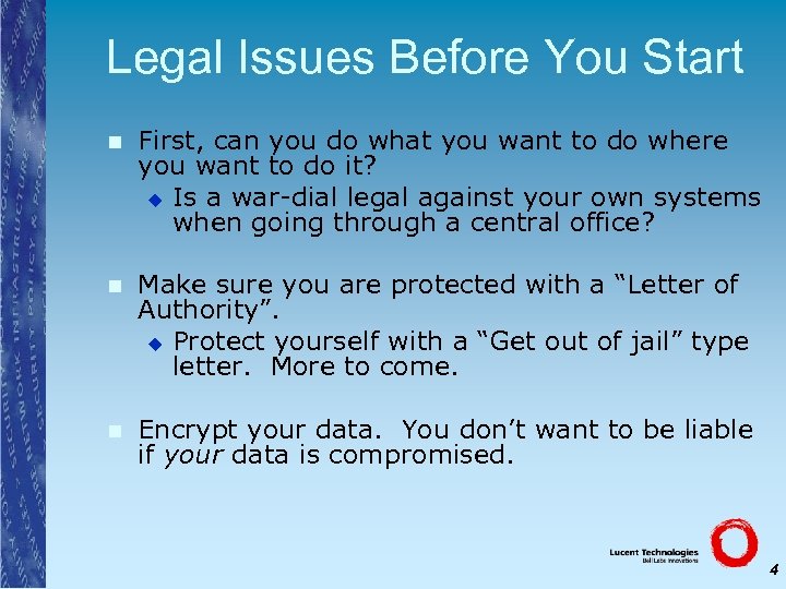 Legal Issues Before You Start n First, can you do what you want to
