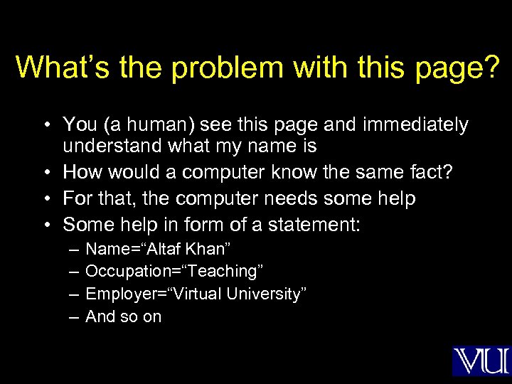 What’s the problem with this page? • You (a human) see this page and