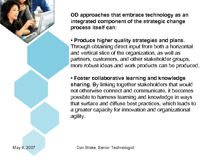 OD approaches that embrace technology as an integrated component of the strategic change process