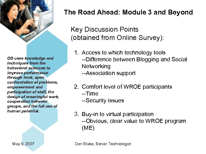 The Road Ahead: Module 3 and Beyond Key Discussion Points (obtained from Online Survey):